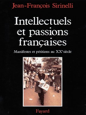 cover image of Intellectuels et passions françaises